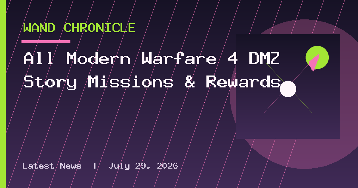 All Modern Warfare 4 DMZ Story Missions & Rewards