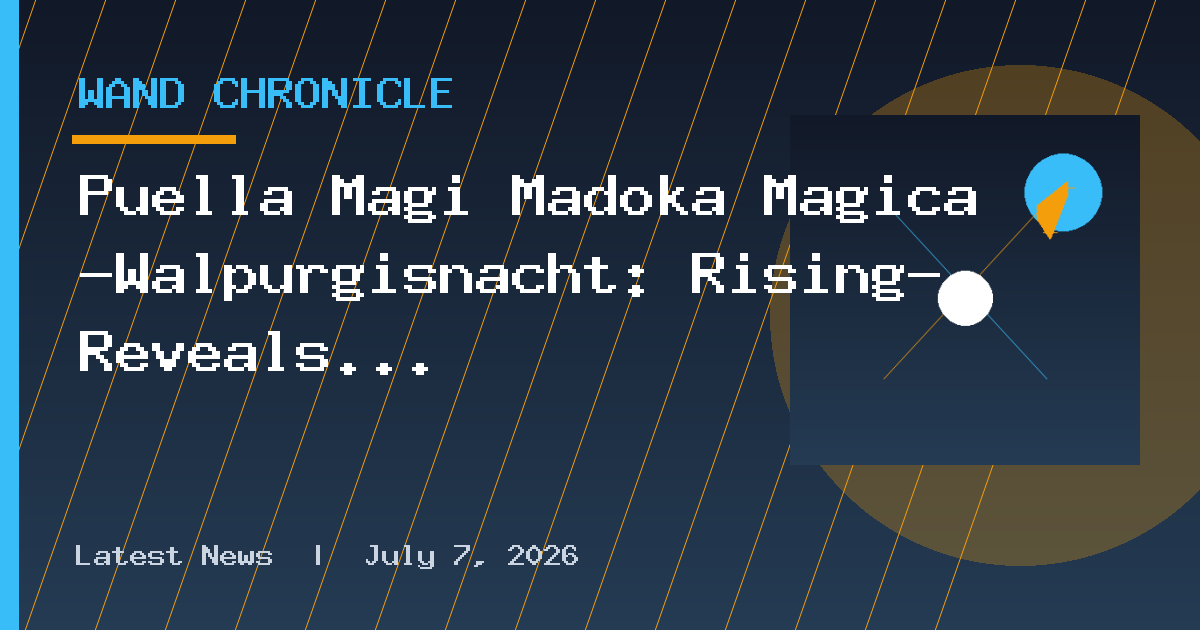 Puella Magi Madoka Magica -Walpurgisnacht: Rising- Reveals New PV and Key Visual
