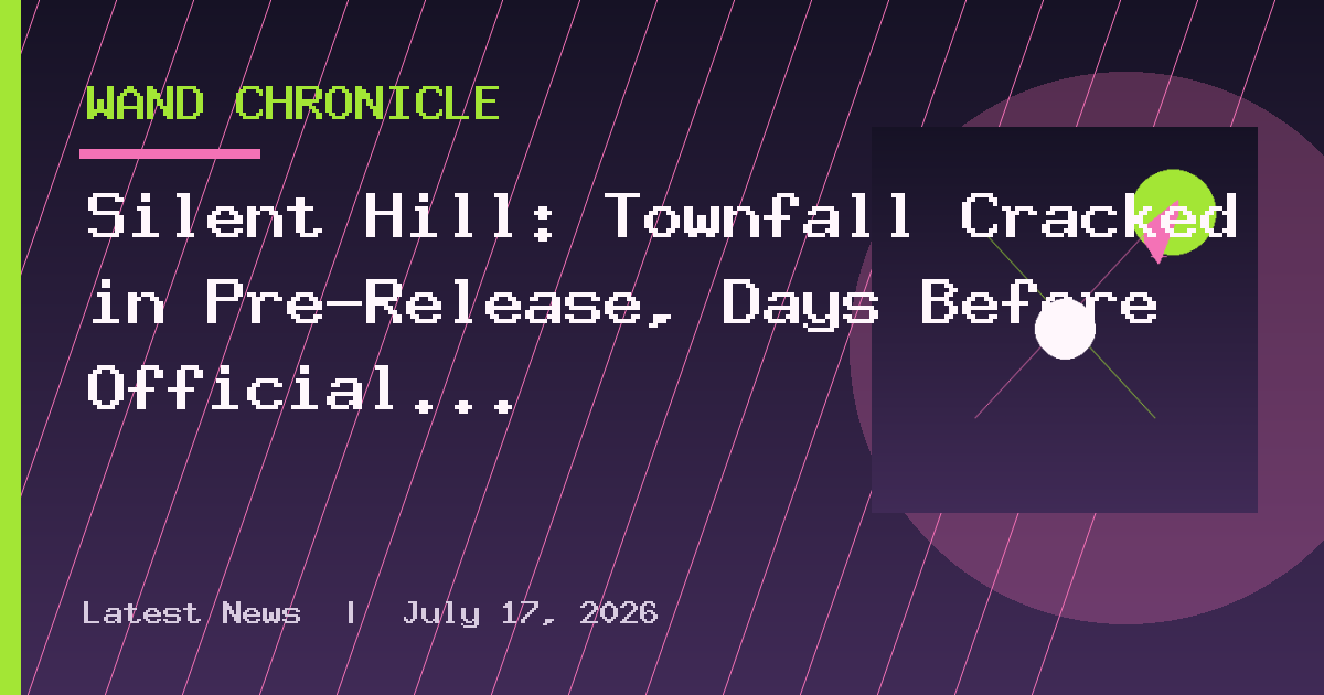 Silent Hill: Townfall Cracked in Pre-Release, Days Before Official Launch