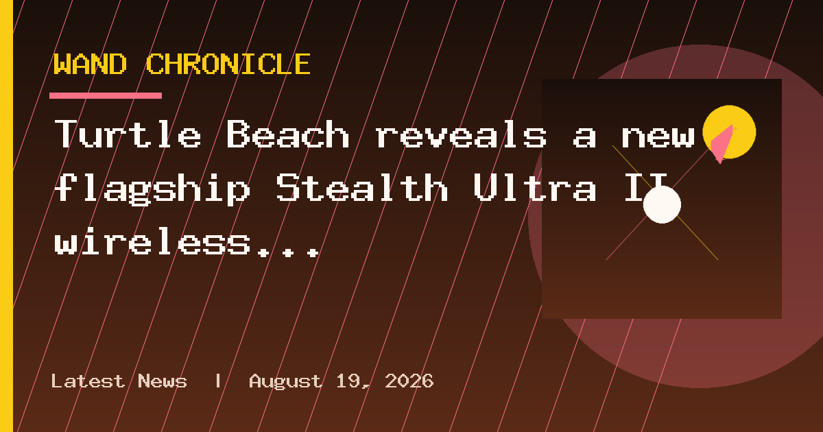 Turtle Beach reveals a new flagship Stealth Ultra II wireless controller