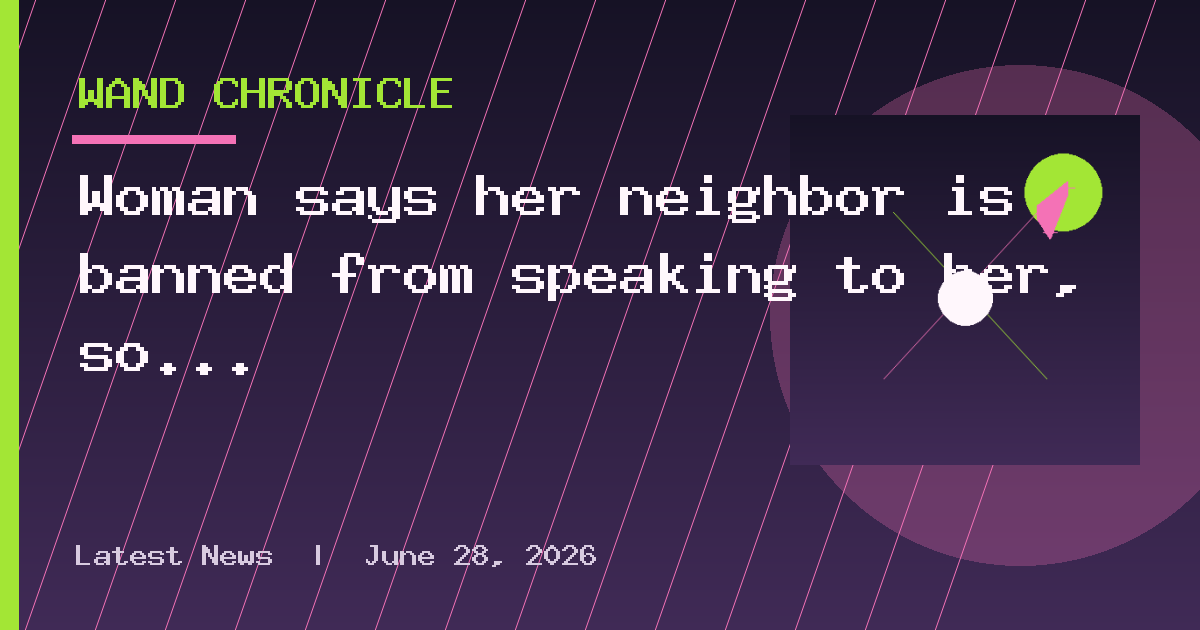 Woman says her neighbor is banned from speaking to her, so she recorded what